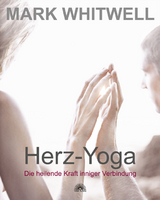 Herz-Yoga - Mark Whitwell