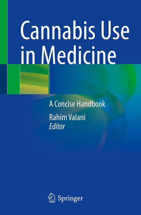 Cannabis Use in Medicine - 