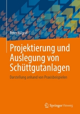 Projektierung und Auslegung von Schüttgutanlagen - Peter Hilgraf