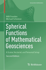 Spherical Functions of Mathematical Geosciences - Willi Freeden, Michael Schreiner