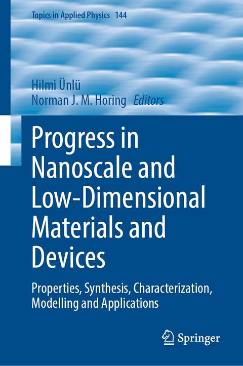 Progress in Nanoscale and Low-Dimensional Materials and Devices - 