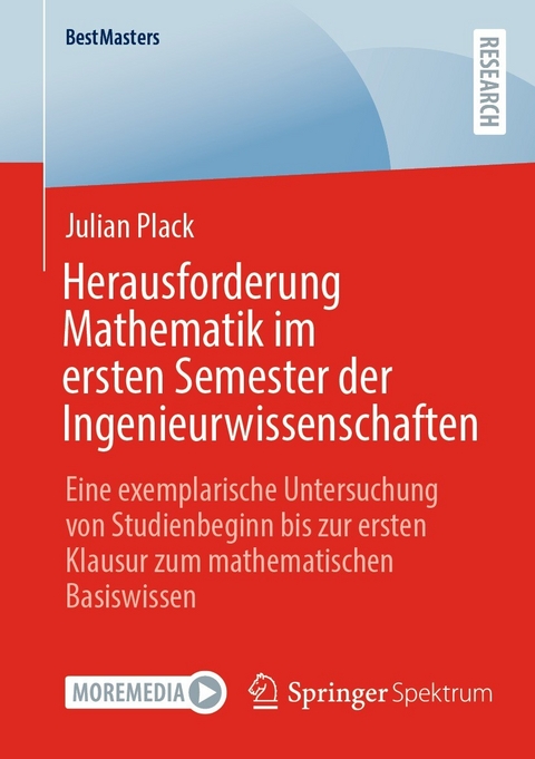 Herausforderung Mathematik im ersten Semester der Ingenieurwissenschaften - Julian Plack