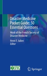 Disaster Medicine Pocket Guide:  50 Essential Questions - 