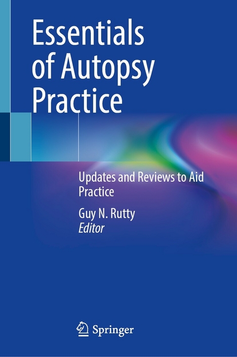 Essentials of Autopsy Practice - 