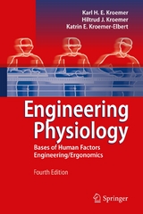 Engineering Physiology - Karl H. E. Kroemer, Hiltrud J. Kroemer, Katrin E. Kroemer-Elbert