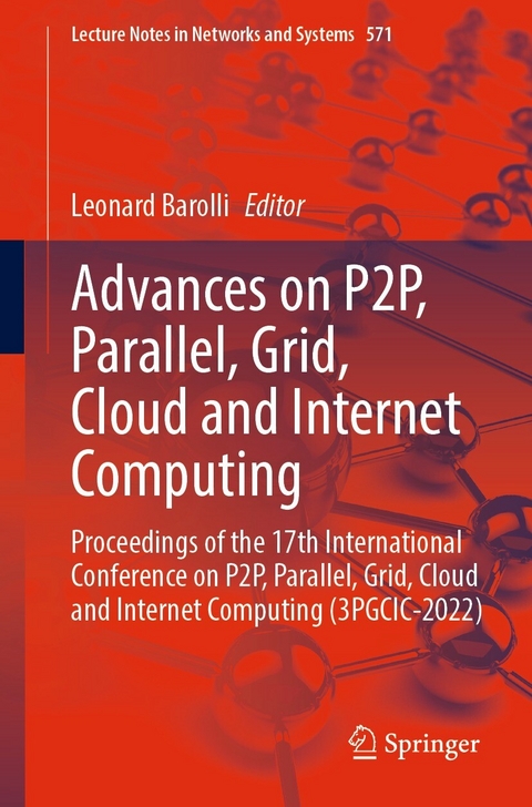 Advances on P2P, Parallel, Grid, Cloud and Internet Computing - 