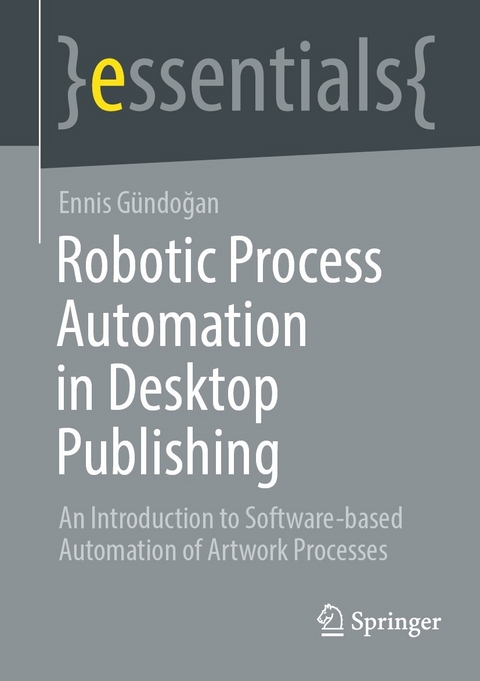 Robotic Process Automation in Desktop Publishing - Ennis Gündoğan