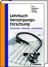 Lehrbuch Versorgungsforschung - 