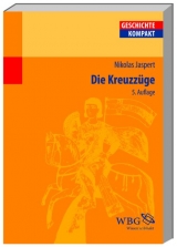 Die Kreuzzüge - Nikolas Jaspert