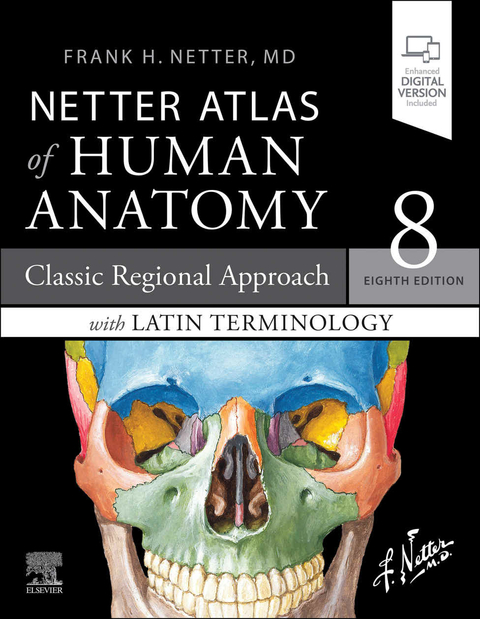 LATIN TERMINOLOGY Netter Atlas of Human Anatomy: Classic Regional Approach with Latin Terminology -  Frank H. Netter