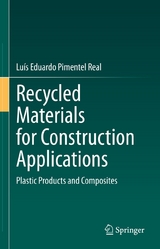 Recycled Materials for Construction Applications - Luís Eduardo Pimentel Real