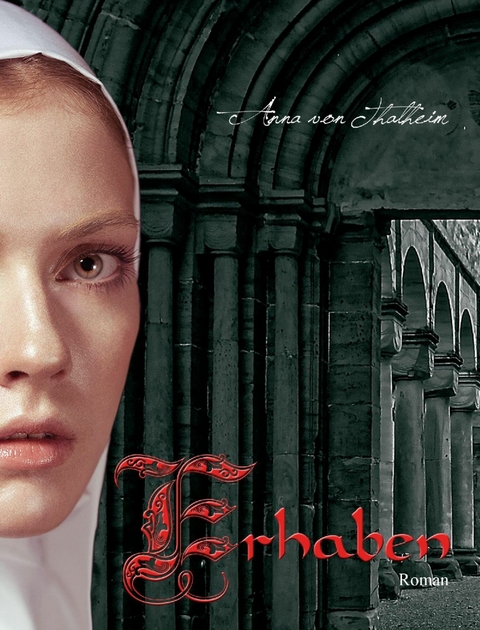 Erhaben - Anna von Thalheim