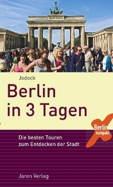 Berlin in 3 Tagen -  Jodock