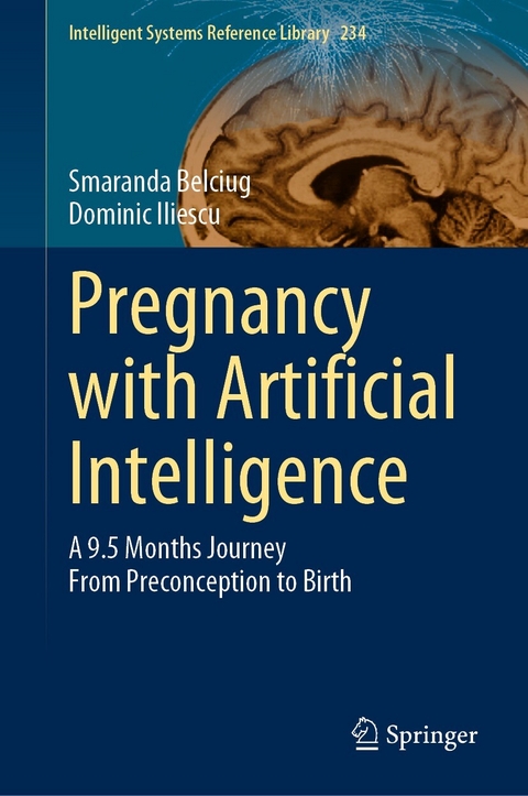 Pregnancy with Artificial Intelligence - Smaranda Belciug, Dominic Iliescu