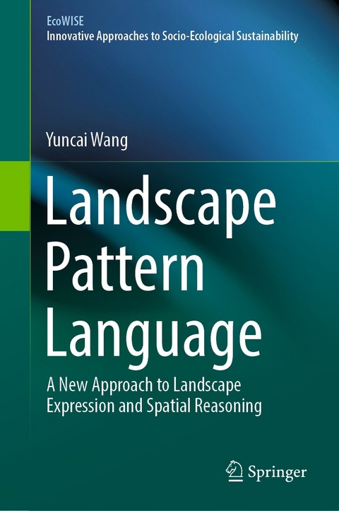 Landscape Pattern Language - Yuncai Wang