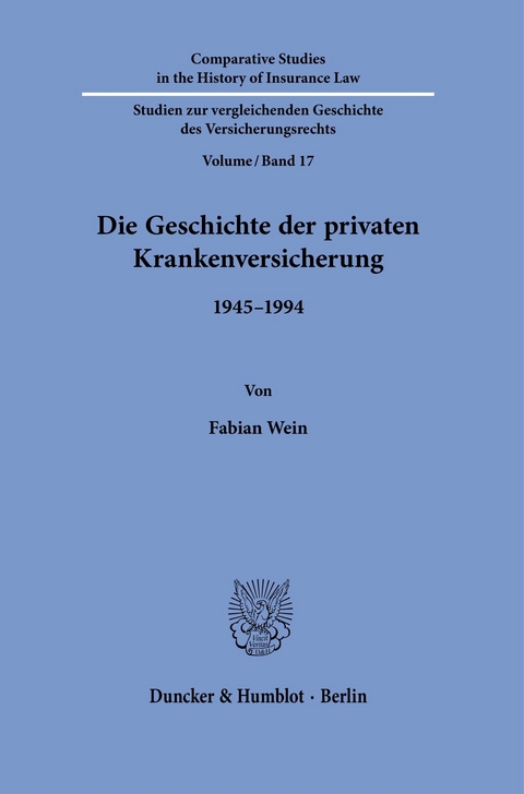 Die Geschichte der privaten Krankenversicherung. -  Fabian Wein