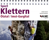 Sportklettern Ötztal / Imst-Gurgltal - Günter Durner, Gerhard Gstettner