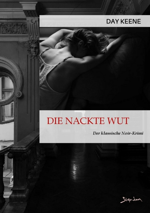 DIE NACKTE WUT - Day Keene