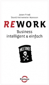 Rework - Jason Fried, David Heinemeier Hansson