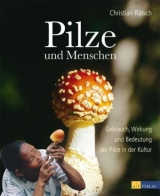 Pilze und Menschen - Christian Rätsch