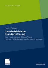 Innerbetriebliche Standortplanung - Daniel Scholz