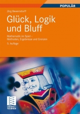 Glück, Logik und Bluff - Jörg Bewersdorff