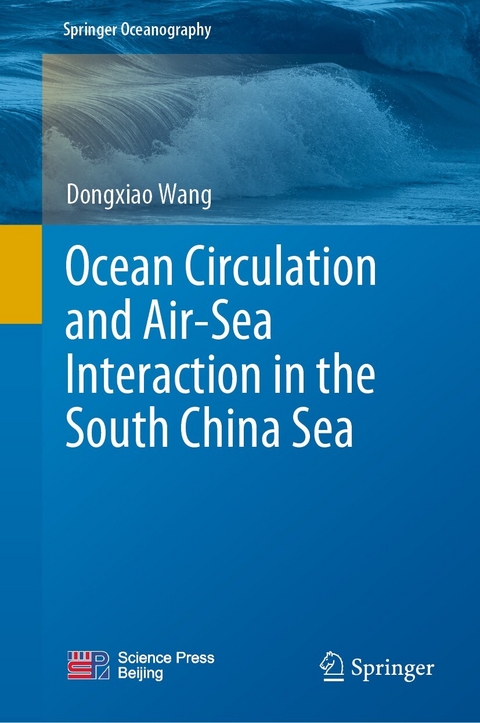 Ocean Circulation and Air-Sea Interaction in the South China Sea - Dongxiao Wang