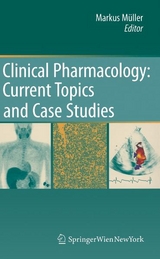 Clinical Pharmacology: Current Topics and Case Studies - 