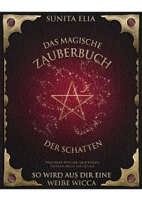 Das magische Zauberbuch der Schatten - Sunita Elia