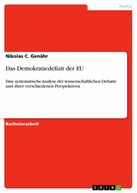 Das Demokratiedefizit der EU - Nikolas C. Genähr