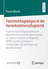 Patientenfragebögen in der Harninkontinenzdiagnostik - Florian Brandt