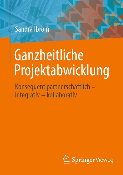 Ganzheitliche Projektabwicklung - Sandra Ibrom