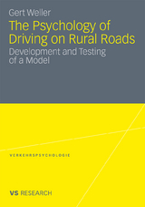 The Psychology of Driving on Rural Roads - Gert Weller