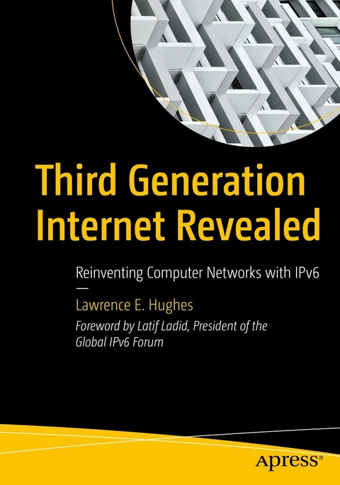 Third Generation Internet Revealed - Lawrence E. Hughes