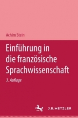 Einführung in die französische Sprachwissenschaft - Achim Stein