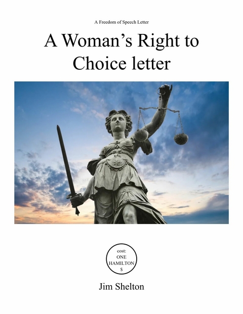 Woman's Right to Choice Letter -  Jim Shelton