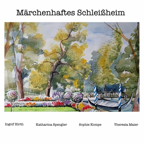 Märchenhaftes Schleißheim -  Ingolf Hirth