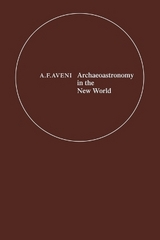 Archaeoastronomy in the New World - Aveni, Anthony F.