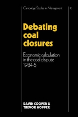 Debating Coal Closures - Cooper, David; Hopper, Trevor