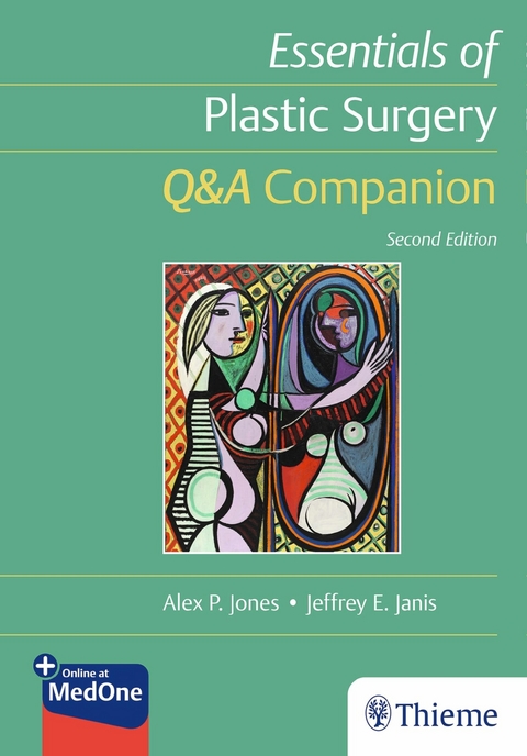 Essentials of Plastic Surgery: Q&A Companion -  Alex Jones,  Jeffrey Janis