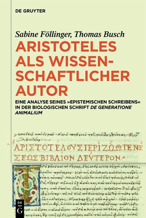 Aristoteles als wissenschaftlicher Autor -  Sabine Föllinger,  Thomas Busch