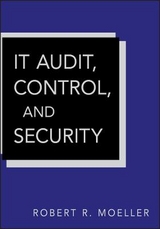 IT Audit, Control, and Security - Moeller, Robert R.