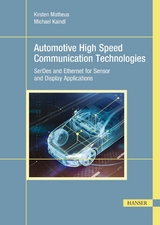 Automotive High Speed Communication Technologies - Kirsten Matheus, Michael Kaindl