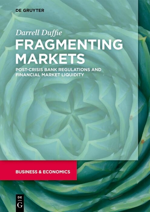 Fragmenting Markets - Darrell Duffie