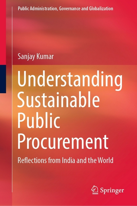 Understanding Sustainable Public Procurement - Sanjay Kumar