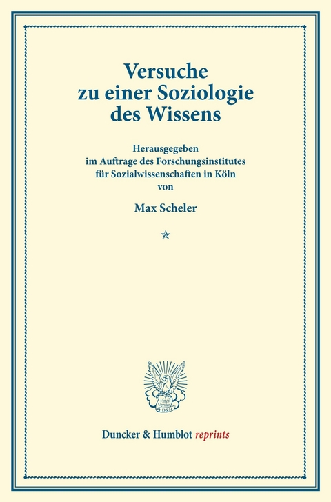 Versuche zu einer Soziologie des Wissens. - 