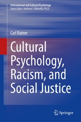 Cultural Psychology, Racism, and Social Justice - Carl Ratner