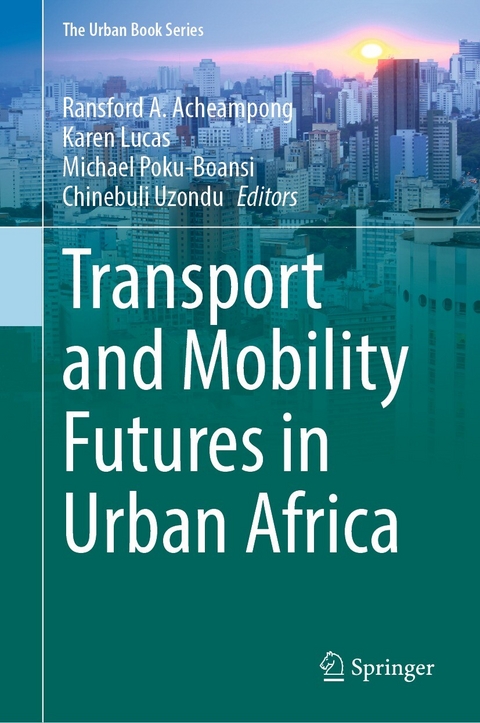 Transport and Mobility Futures in Urban Africa - 