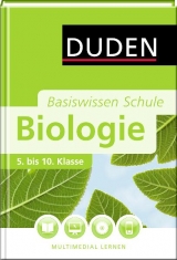 Basiswissen Schule - Biologie 5. bis 10. Klasse - Pews-Hocke, Christa; Kemnitz, Edeltraud; Bilsing, Annelore; Firtzlaff, Karl-Heinz; Gehlhaar, Karl-Heinz; Kurze, Manfred; Naunapper, Leonore; Simon, Helga; Zabel, Erwin