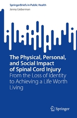 The Physical, Personal, and Social Impact of Spinal Cord Injury - Jenny Lieberman